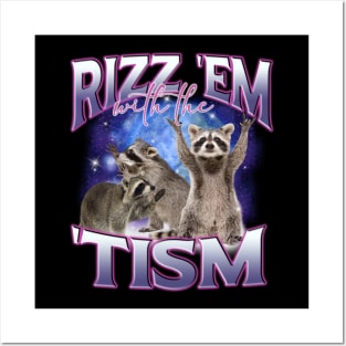 Rizz Em With The Tism Funny Raccoon Autism Awareness Posters and Art